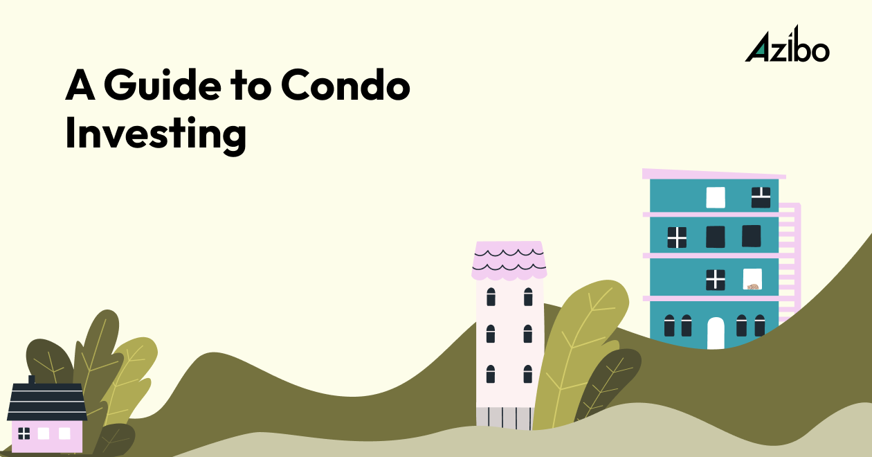 Are condos a good investment? A guide for rental property owners Azibo